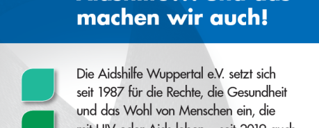 Wir sind die Aidshilfe ... und das machen wir auch!