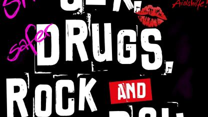 Sex, Drugs and Rock'n'Roll